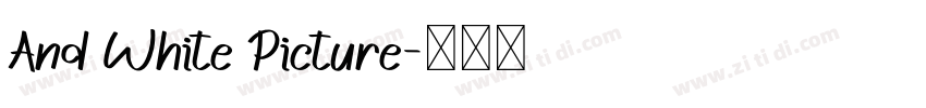 And White Picture字体转换